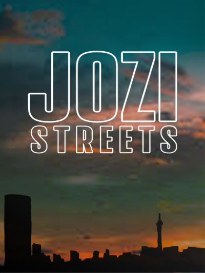 Jozi Streets S01 [Episode 1 <span class="status-badge status-completed">COMPLETED</span>